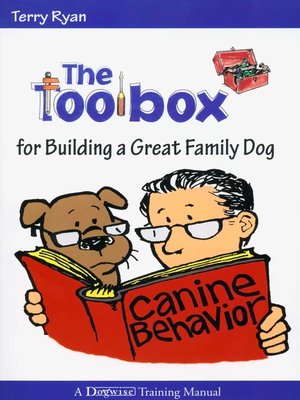 cover image of The Toolbox for Building a Great Family Dog
